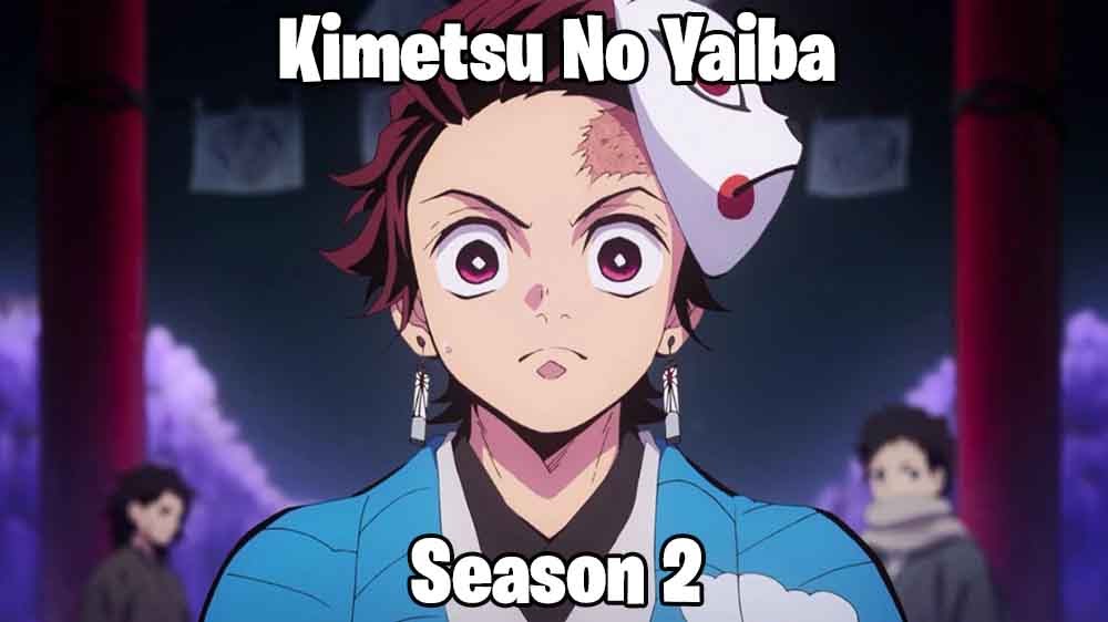 Kimetsu No Yaiba Season 2